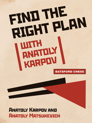 cover image of Find the Right Plan with Anatoly Karpov